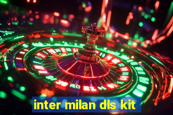 inter milan dls kit